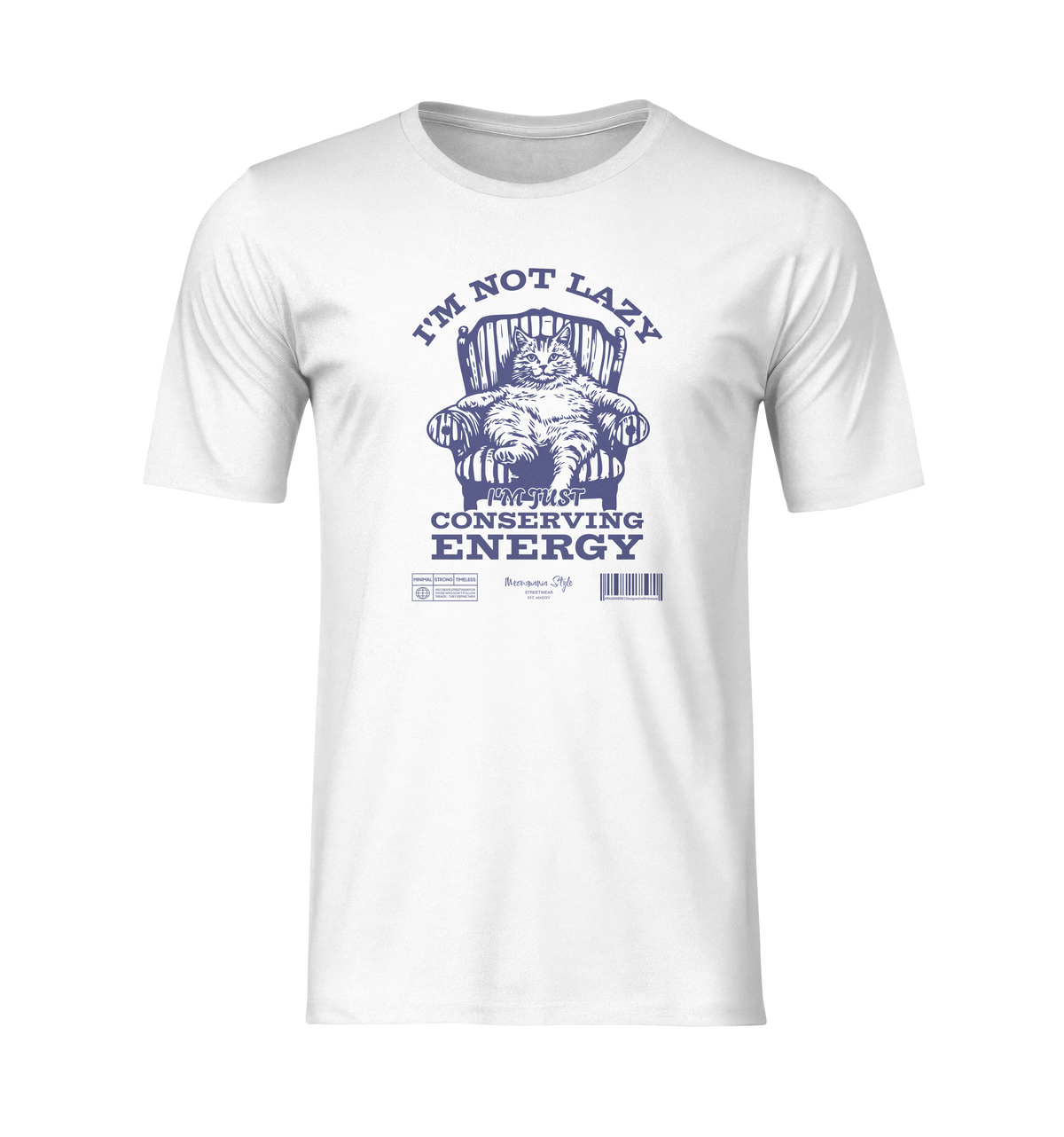 3D mockup of a white t-shirt featuring a navy hand-drawn cat lounging in a chair, with bold text reading “I’M NOT LAZY — I’m Just Conserving Energy.” No background, no model — flat lay on invisible form.