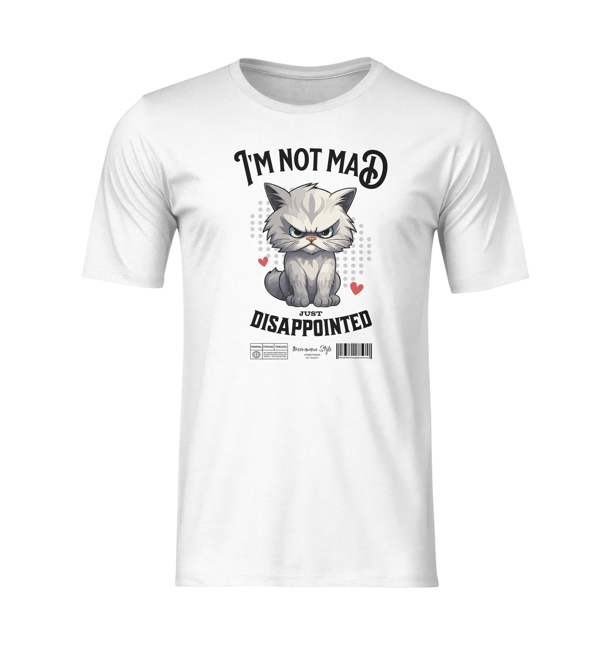 Front-facing white t-shirt with no model or background, shown in a clean 3D mockup style. The shirt features an angry fluffy grey cat with a scowl, surrounded by red hearts and halftone dots. Bold white text above reads “I’m Not Mad,” with “Just Disappointed” below the character. The design is centered and crisp, highlighting the humorous contrast between love and fury.