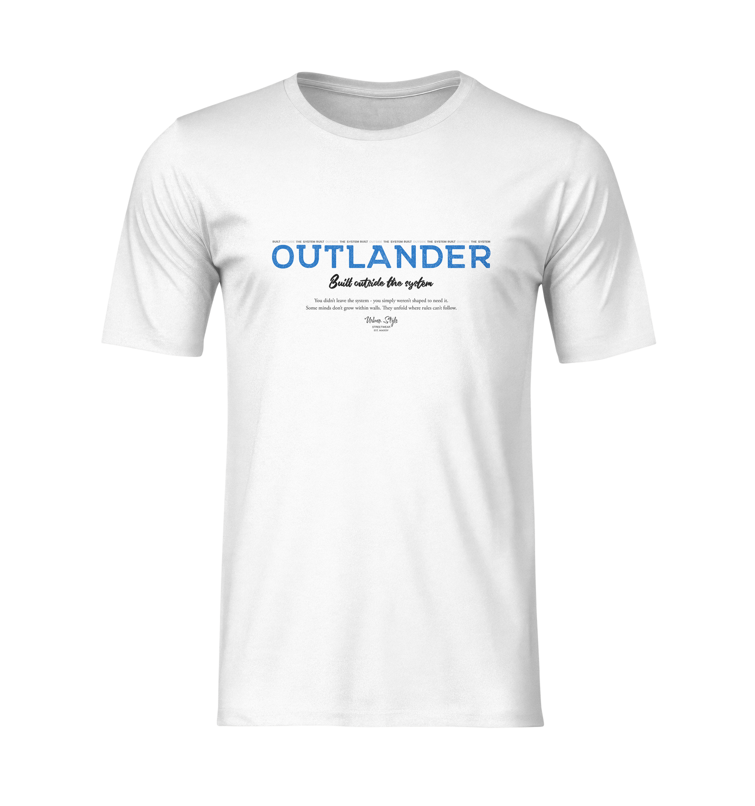 The OUTLANDER t-shirt in white — minimal front view showcasing bold blue title and tagline “Built outside the system.” Clean, product-focused ghost mockup.