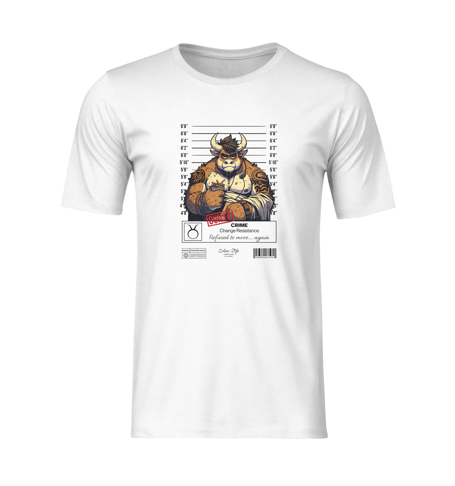 Ghost mockup — front view of the TAURUS T-shirt (white). Design features a muscular, tattooed bull in a mugshot lineup. Caption reads: “CRIME: Change Resistance. Refused to move… again.” A bold graphic for the unshakable type.