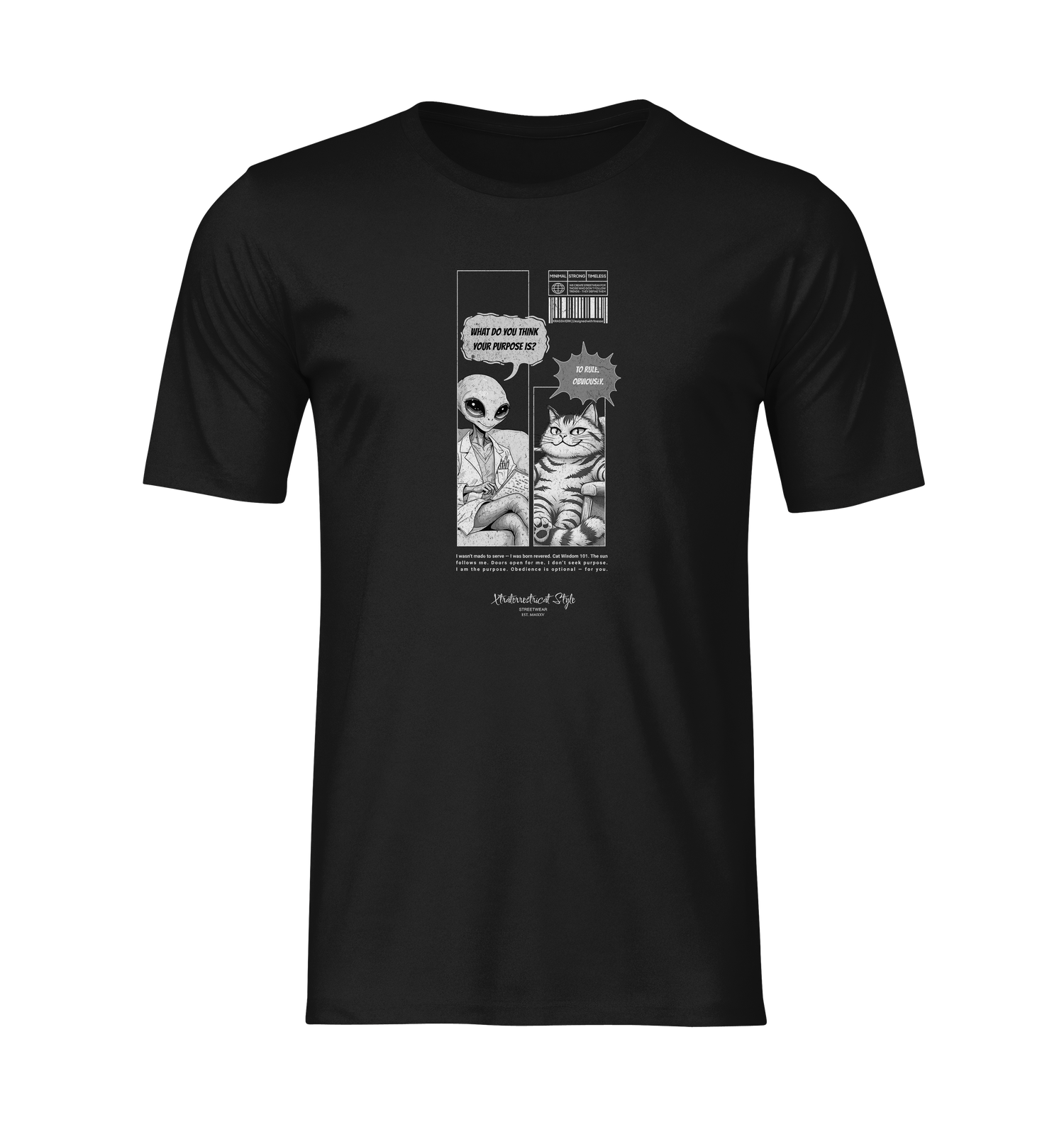 Black t-shirt on invisible mannequin, featuring a comic-style graphic with an alien asking “What do you think your purpose is?” and a cat replying “To rule. Obviously.” — set in vertical comic strip panels. No background or model, isolated on transparent canvas.